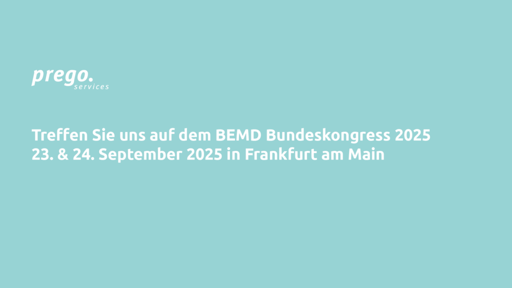 Werbebanner von Prego Services mit Einladung zum BEMD Bundeskongress am 23. und 24. September 2025 in Frankfurt am Main, Hintergrund in hellem Türkis.