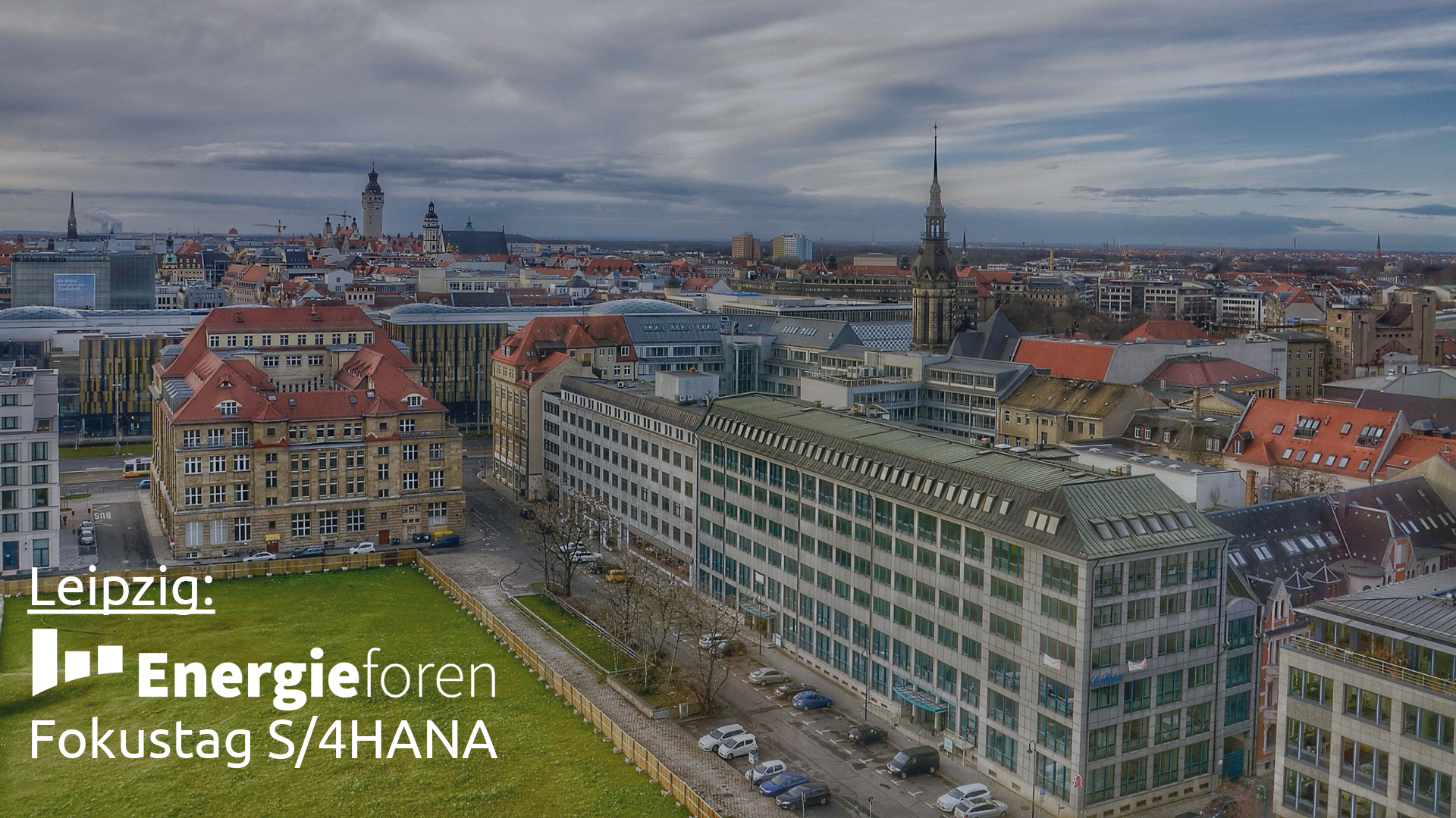 Luftaufnahme von Leipzig mit Fokus auf Gebäude und Stadtlandschaft während des Fokustags S/4HANA.